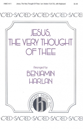 John Bacchus Dykes, Jesus The Very Thought Of Thee SATB and Keyboard Chorpartitur