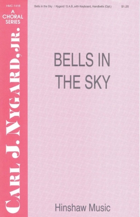 Bells In The Sky SAB, Keyboard, Bells Optional Chorpartitur