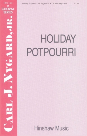 Holiday Potpourri SATB and Keyboard Chorpartitur