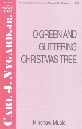 O Green And Glittering Christmas Tree SATB and Keyboard Chorpartitur