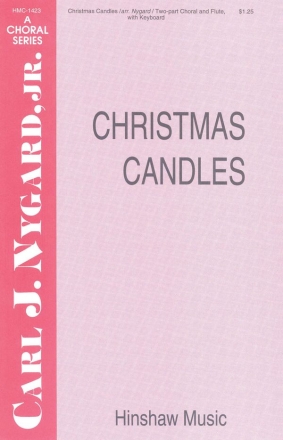 Christmas Candles 2-Part Choir, Keyboard and Opt. Flute Chorpartitur