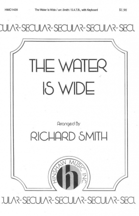 The Water Is Wide SATB and Keyboard Chorpartitur