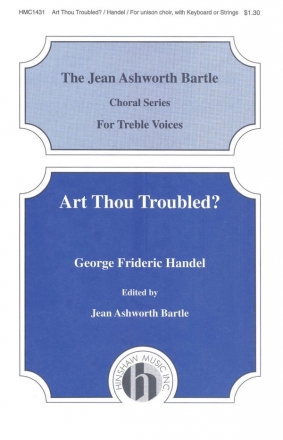 Georg Friedrich Hndel, Art Thou Troubled Unison, Keyboard Chorpartitur