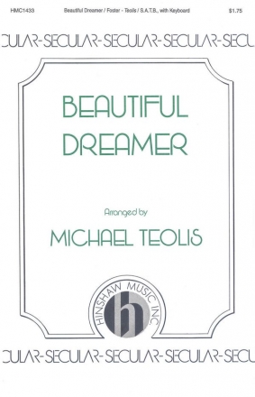 Stephen Foster, Beautiful Dreamer SATB and Keyboard Chorpartitur