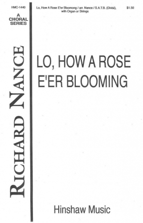 Michael Praetorius, Lo, How A Rose E'er Blooming SATB Divisi, Organ Chorpartitur