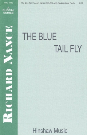 The Blue-Tail Fly SATB Divisi, Keyboard and Fiddle Chorpartitur