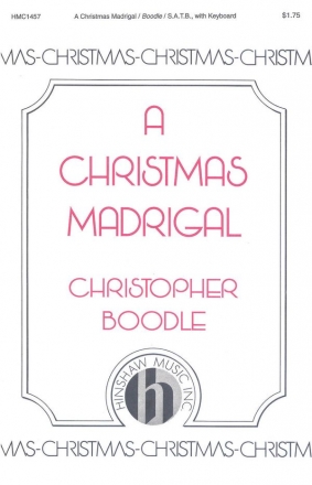 Christopher Boodle, A Christmas Madrigal SATB and Keyboard Chorpartitur