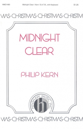 Philip Kern, Midnight Clear SATB and Keyboard Chorpartitur