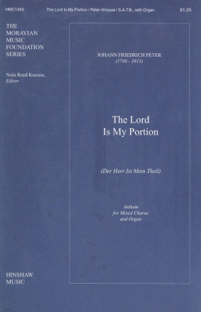 Johann Fr. Peter, The Lord Is My Portion (Der Herr Ist Mein Theil) SATB and Organ Chorpartitur