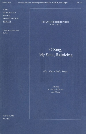 Johann Fr. Peter, O Sing, My Soul, Rejoicing (Du, Meine Seele Singe) SSAB, Organ Chorpartitur