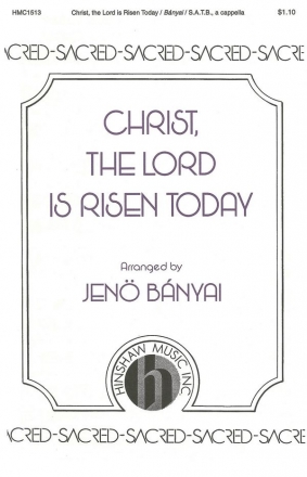 Christ, The Lord, Is Risen Today SATB a Cappella Chorpartitur