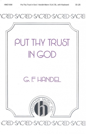 Georg Friedrich Hndel, Put Thy Trust In God SATB and Keyboard Chorpartitur