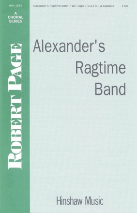 Irving Berlin, Alexander's Ragtime Band SATB a Cappella Chorpartitur