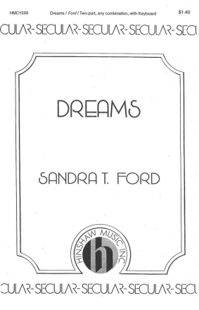 Sandra T. Ford, Dreams 2-Part Choir and Keyboard Chorpartitur