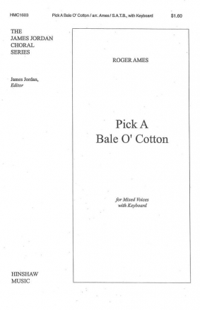 Pick A Bale O' Cotton SATB and Keyboard Chorpartitur