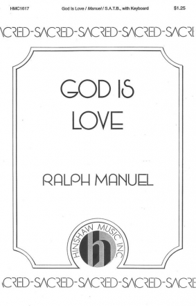 Ralph Manuel, God Is Love SATB and Keyboard Chorpartitur