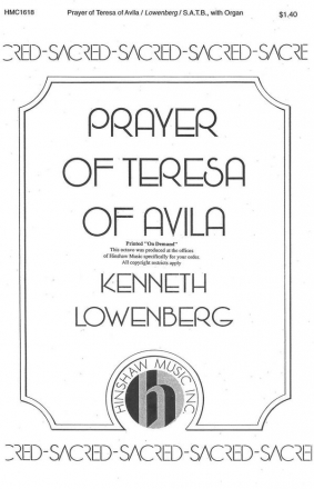 Kenneth Lowenberg, Prayer Of Teresa Of Avila SATB and Organ Chorpartitur