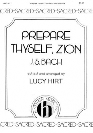 Johann Sebastian Bach, Prepare Thyself, Zion 2-Part Choir and Keyboard Chorpartitur