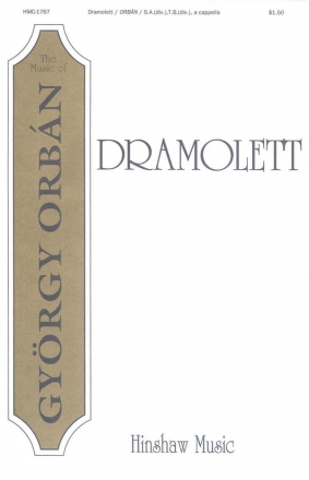 Gyrgy Orbn, Dramolett SATB a Cappella Chorpartitur