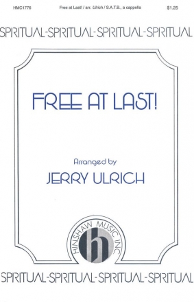 Free At Last! SATB a Cappella Chorpartitur