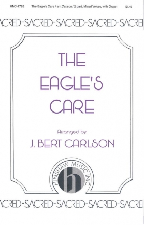 The Eagle's Care 2-Part Choir and Keyboard Chorpartitur