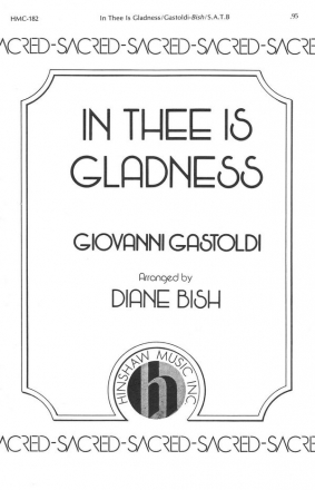 Giovanni Giacomo Gastoldi, In Thee Is Gladness SATB and Organ Chorpartitur