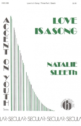 Natalie Sleeth, Love Is A Song SAB or SSA, Piano [Four Hands] Chorpartitur