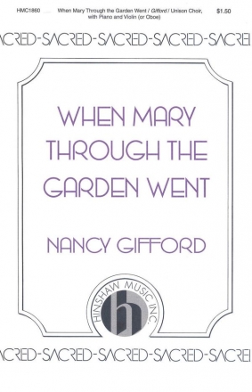 Nancy Gifford, When Mary Through The Garden Went Unison, Keyboard/Violin Chorpartitur