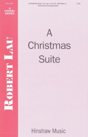 A Christmas Suite SATB and Keyboard Chorpartitur