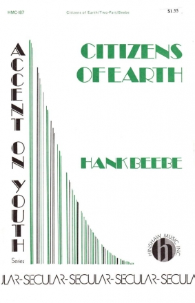 Hank Beebe, Citizens Of Earth 2-Part Choir and Keyboard Chorpartitur