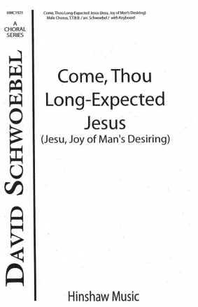 Johann Sebastian Bach, Come, Thou Long Expected Jesus TTBB, Piano Chorpartitur