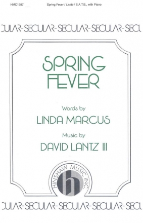 David III Lantz, Spring Fever SATB, Piano Chorpartitur