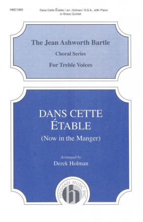 Dans Cette Etable (Now In The Manger) SSA, Piano Chorpartitur