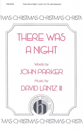 David III Lantz, There Was A Night SATB and Keyboard Chorpartitur