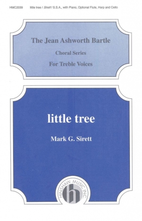 Dr. Mark Sirett, Little Tree SSA, Piano Chorpartitur