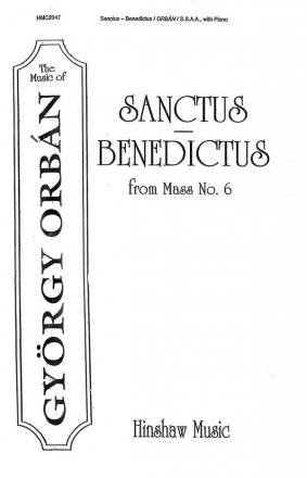 Gyrgy Orbn, Sanctus-Benedictus (From Mass #6) SSAA, Piano Chorpartitur