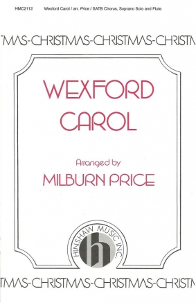 Wexford Carol SATB, Soprano Solo, Flute Chorpartitur