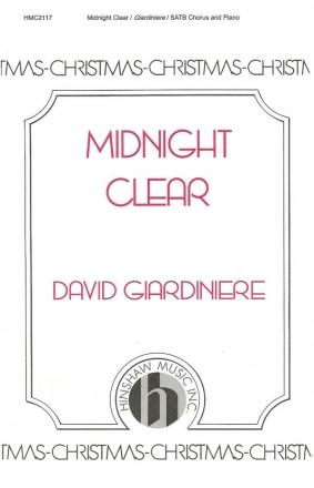 David Giardiniere, Midnight Clear SATB, Piano Chorpartitur