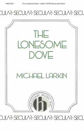 The Lonesome Dove SATB, Piano Chorpartitur