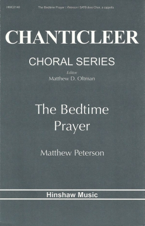 Matthew Peterson, The Bedtime Prayer SATB a Cappella Chorpartitur