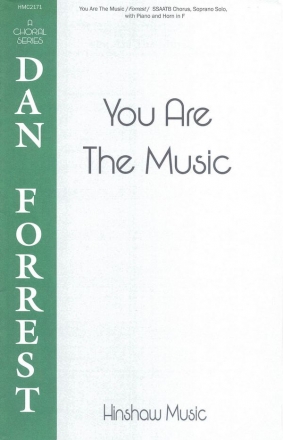 Dan Forrest, You Are The Music SSAATB and Soprano Solo, Piano and F Horn Chorpartitur