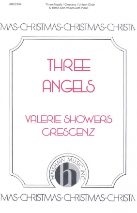 Valerie J. Crescenz, Three Angels Unison with 3 Solo Voices, Piano Chorpartitur