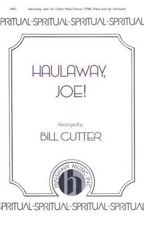 Haul Away, Joe! TTBB, Piano Chorpartitur