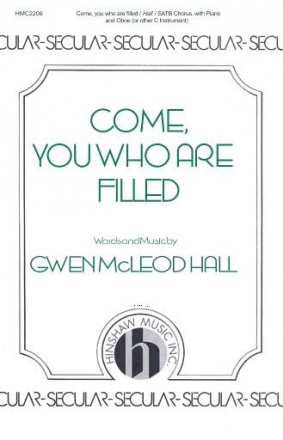 Gwen Mcleod Hall, Come, You Who Are Filled SATB, Piano and Oboe Chorpartitur