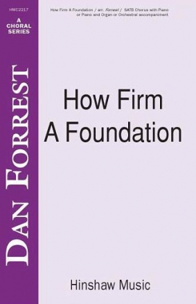 How Firm A Foundation SATB, Piano Chorpartitur