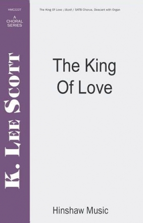 The King Of Love SATB and Keyboard Chorpartitur