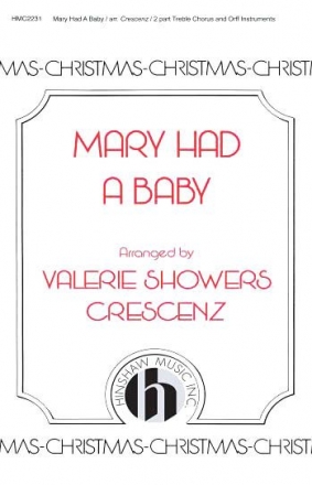 Mary Had A Baby 2-Part, Treble Chorpartitur