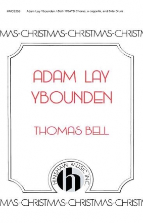 Thomas Bell, Adam Lay Y Bounden SSATB a Cappella Chorpartitur