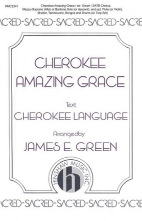 Cherokee Amazing Grace SATB, Mezzo, Baritone or descant, a Cappella Chorpartitur