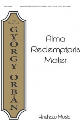 Gyrgy Orbn, Alma Redemptoris Mater SATB, Piano Chorpartitur